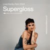 Supergloss at Love Family Park 2024 DJ mix artwork - Electronic music tracklist cover image