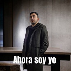 Ahora soy yo.mp3