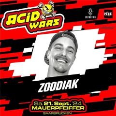 ZOODIAK @ACID WARS [21.09.2024] // Mauerpfeiffer