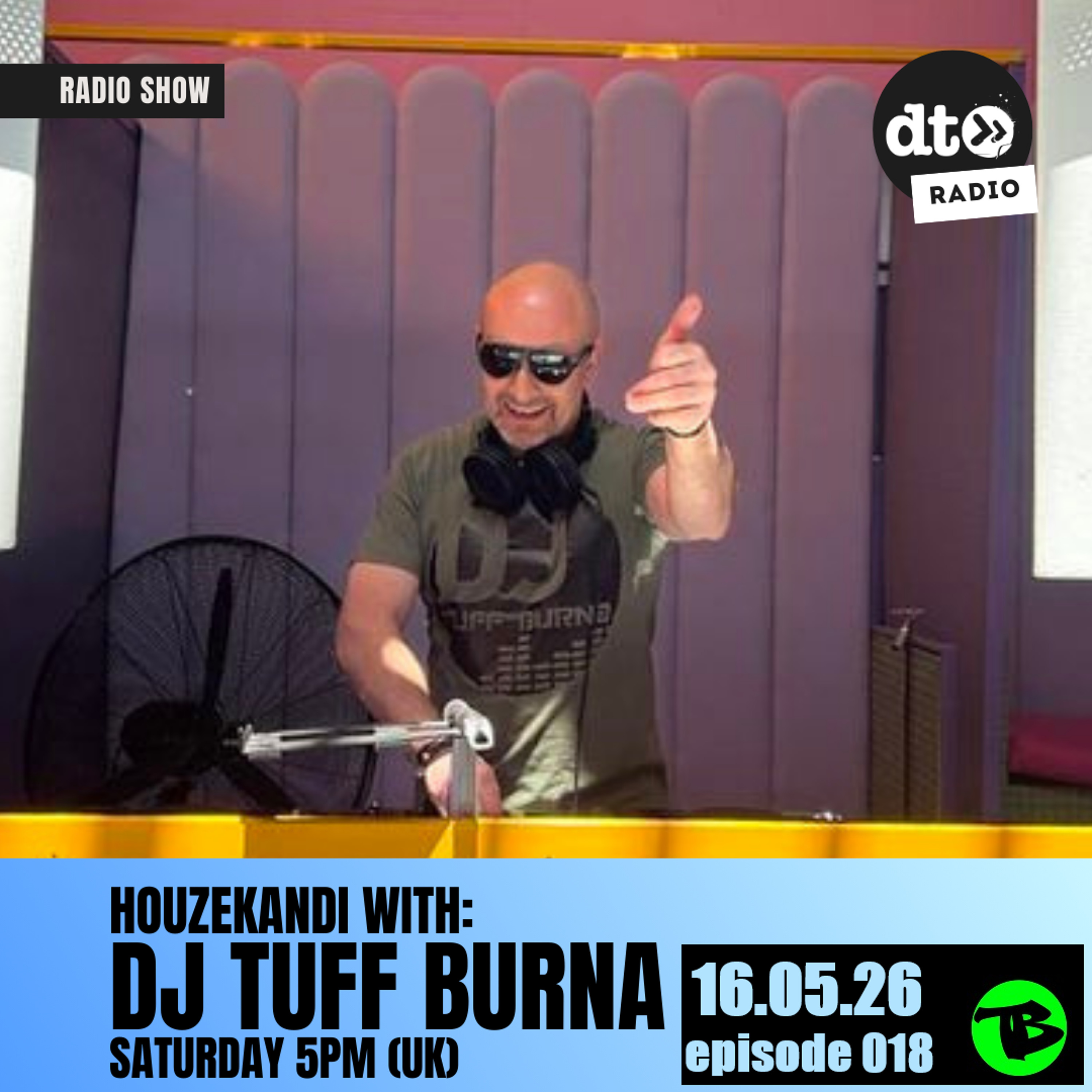HouzeKandi episode 018 - with DJ Tuff Burna