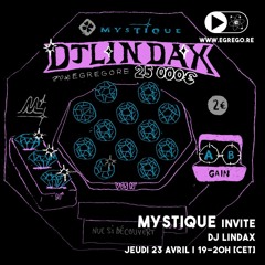 Mystique invite DJ Lindax (Avril 2020)
