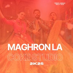 Maghron La (Remix) Sabri Sisters X Rozeo  Coke Studio Prince Jordan