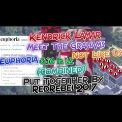 Kendrick Lamar - Euphoria, 6:16 In LA, Meet The Grahams, Not Like Us (Combined)