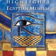 get⚡[PDF]❤ Highlights of the Egyptian Museum