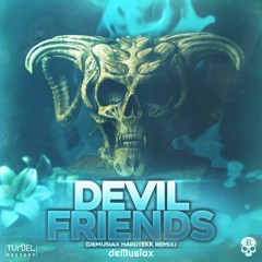 ROLEXZ - Devil Friends (deMusiax Hardtekk Remix) [GESCHREDDER]