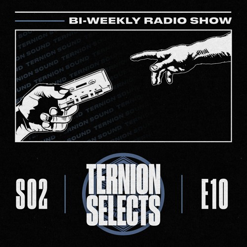 Ternion Selects - Season 2 EP10