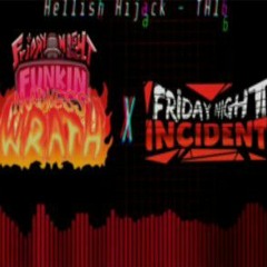 TH16 - Hellish Hijack (V4 / Torture Collab) - Friday Night Incidents x Madness' Wrath