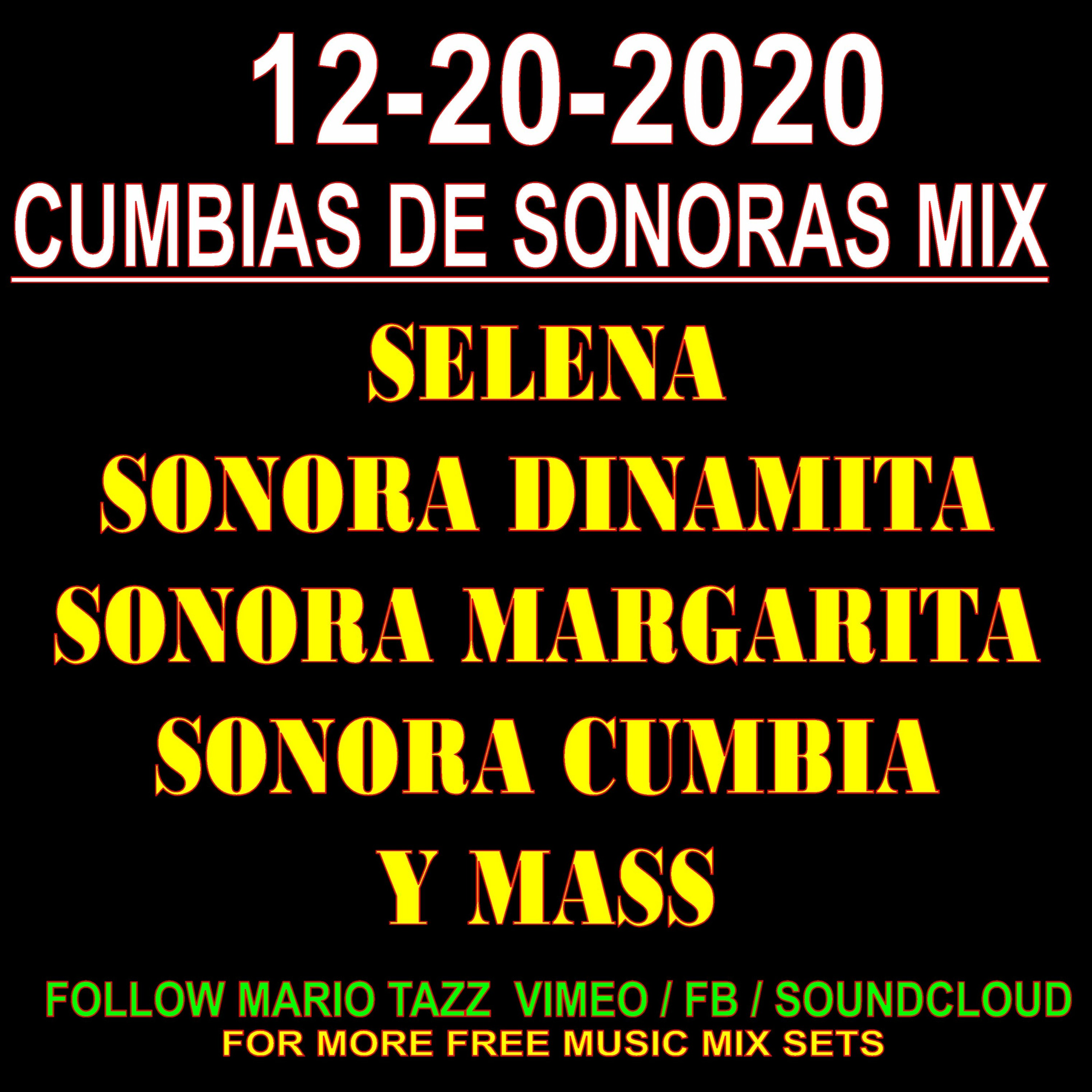 12 - 20 - 2020 CUMBIAS DE SONORAS MIX - SELENA , SONORA DINAMITA, SONORA MARGARITA Y MAS episode artwork
