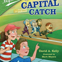 READ EBOOK ✓ Ballpark Mysteries #13: The Capital Catch by  David A. Kelly &  Mark Mey