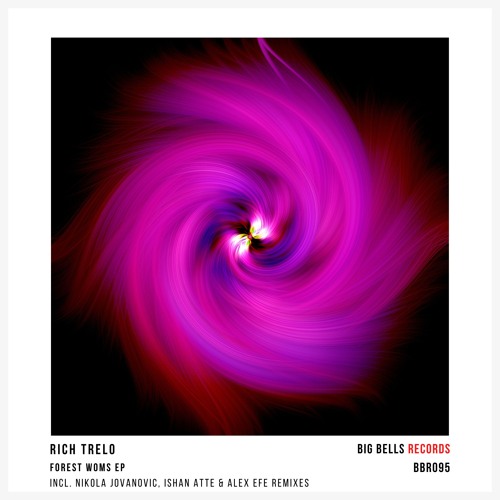 PREMIERE: Forest Woms - Rich Trelo (ISHAN ATTE Remix) [Big Bells Records]