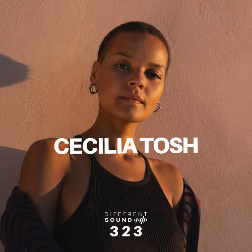DifferentSound invites Cecilia Tosh / Podcast #323