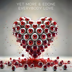 Yet More, EdOne - Everybody Love (Original Mix) [SURRREALISM]