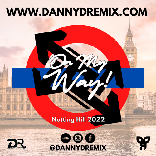 DannyD Presents - On My Way 2022