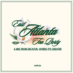 𝑬𝒂𝒔𝒕 𝑨𝒕𝒍𝒂𝒏𝒕𝒂 𝑻𝒆𝒂 𝑷𝒂𝒓𝒕𝒚