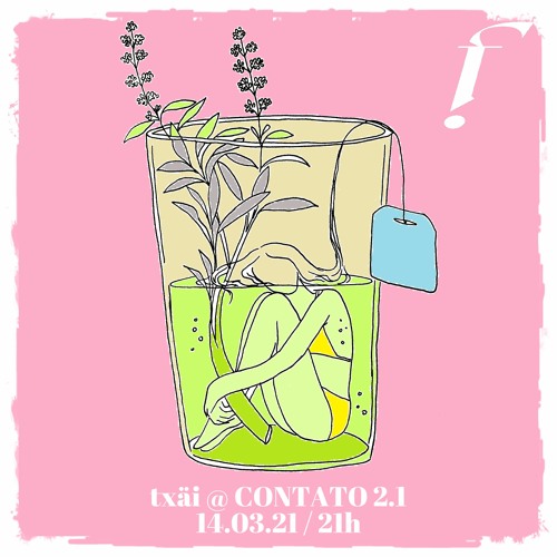 txäi para Contato Virtual 2.1 — 'chá nosso de cada dia'