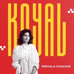 Koyal - Nirmala Maghani