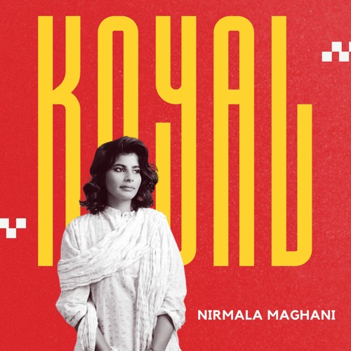 Koyal - Nirmala Maghani