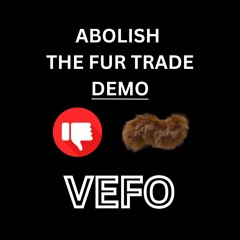 Abolish The Fur Trade (Demo)