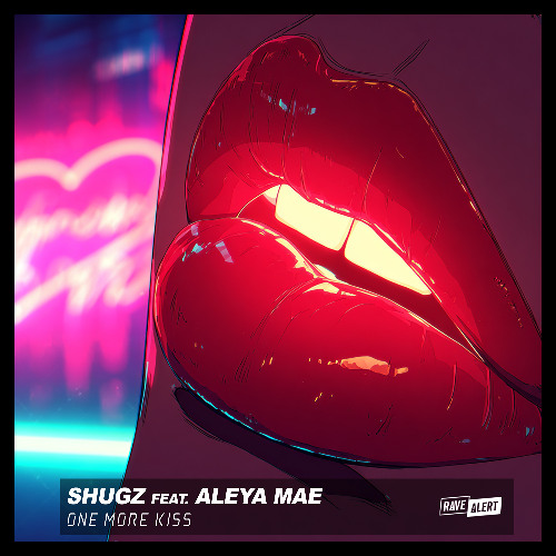 Shugz, Aleya Mae - One More Kiss (Radio Edit)