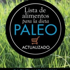 READ EBOOK EPUB KINDLE PDF Lista de alimentos para la dieta Paleo: Actualizado / Span