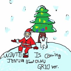 JEMINN - Winter is coming (Feat. OLNL) (GRIO ver.)