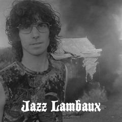 Jazz Lambaux (Jazzboy)  - Rockstar Long Ending Silence
