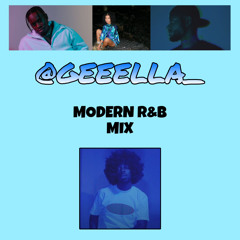 @GEEELLA_ | MODERN R&B MIX 1