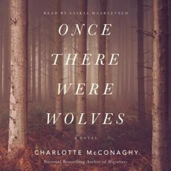 Once There Were Wolves audiobook free trial