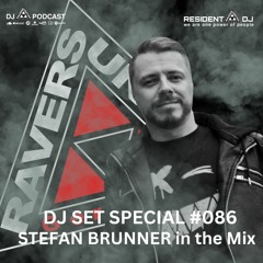 DJ SET SPECIAL #086 | STEFAN BRUNNER in the Mix