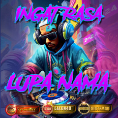 INGAT RASA LUPA NAMA !! SPECIAL REQ SISTEM4D