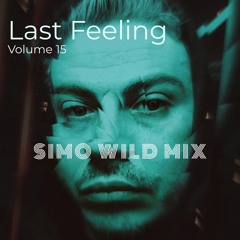 Last Feeling Volume 15 (Simo Wild Mix)