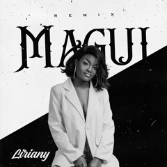 Liriany – Magui Remix (Resposta Para Matias Damásio)