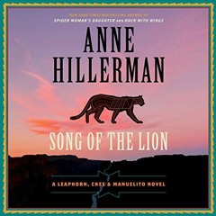 VIEW EBOOK 💑 Song of the Lion by  Anne Hillerman,Christina Delaine,HarperAudio [PDF