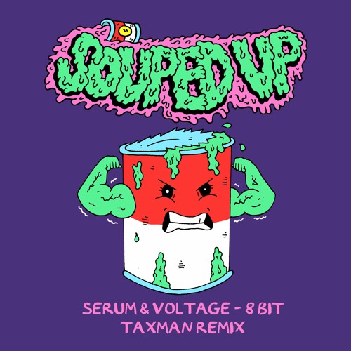 Serum & Voltage - 8 Bit (Taxman Remix)