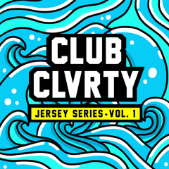 CLUB CLVRTY | JER-Z Series Vol. 1