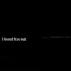 Found Feel Out
