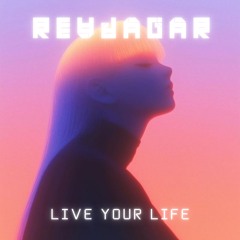 LIVE - YOUR - LIFE