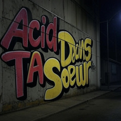 Acid Dans Ta Soeur