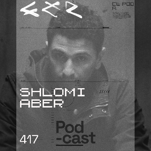 CLR Podcast 417 I Shlomi Aber