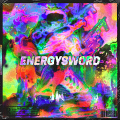 ENERGYSWORD (FEAT. KID MANGO)