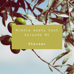 Middle meets East | Episode 01
