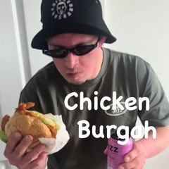 Chicken Burgah
