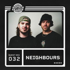 GM-032 - Neighbours | Nightenjin Radio