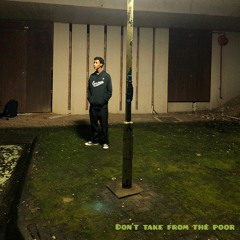 Dont Take From The Poor