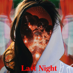 Last Night