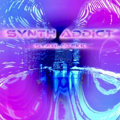 StahloTekk - Synth Addict
