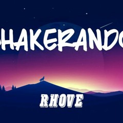 Rhove-"Shakerando" (AleT DeeJay Bootleg Remix 2022)