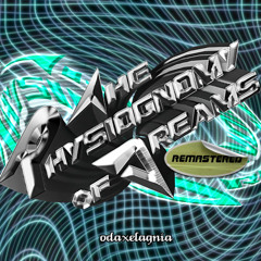 The Physiognomy Of Dreams REMASTERED - 48 μV [2024 remaster]