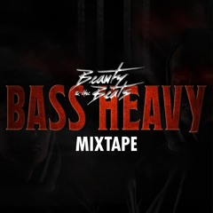 Beauty & the Beats - Bass Heavy Mixtape