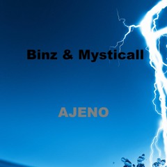 Binz & Mysticall - AJENO